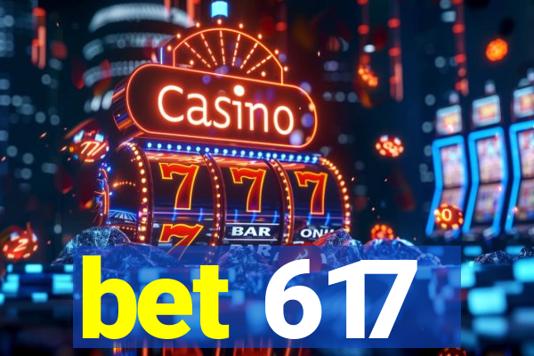 bet 617